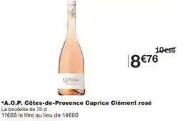 Monoprix Aop côtes de provence caprice clément rosé offre