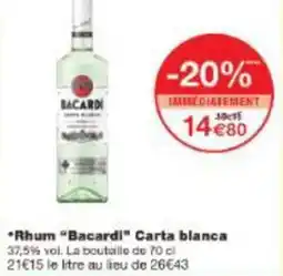 Monoprix Rhum bacardi carta blanca offre