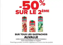 Cora x Carrefour ALVALLE Sur tous les gazpachos offre