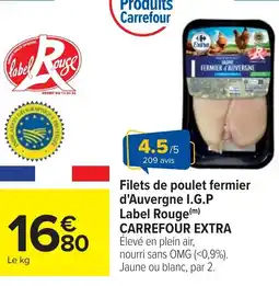 Cora x Carrefour Filets de poulet fermier d'auvergne i.g.p label rouge carrefour extra offre