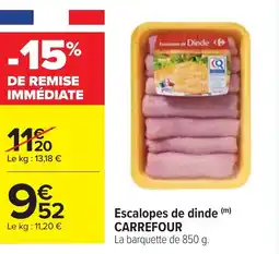 Cora x Carrefour Escalopes de dinde carrefour offre