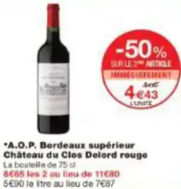 Monoprix Aop bordeaux supérieur château du clos delord rouge offre