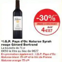 Monoprix Igp pays d'oc naturae syrah rouge gérard bertrand offre