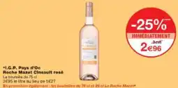 Monoprix Igp pays d'oc roche mazet cinsault rosé offre