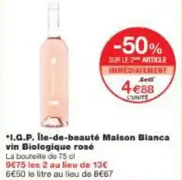Monoprix Igp île de beauté maison blanca vin biologique rosé offre