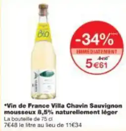 Monoprix Vin de france villa chavin sauvignon mousseux naturellement léger offre