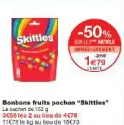 Monoprix Bonbons fruits pochon skittles offre