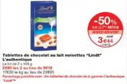 Monoprix Tablettes de chocolat au lait noisettes lindt l'authentique offre