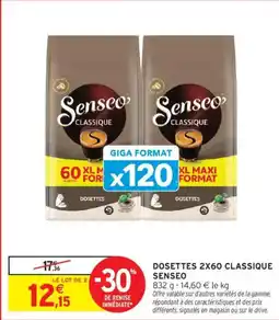 Intermarché SENSEO Dosettes 2x60 classique offre