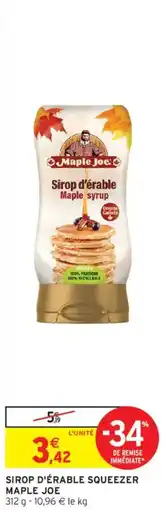 Intermarché MAPLE JOE Sirop d'érable squeezer offre