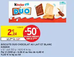 Intermarché KINDER Biscuits duo chocolat au lait et blanc offre