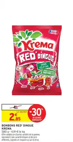 Intermarché KREMA Bonbons red' dingue offre