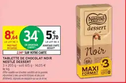 Intermarché NESTLÉ DESSERT Tablette de chocolat noir offre