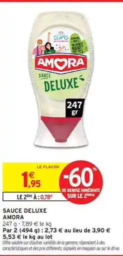 Intermarché AMORA Sauce deluxe offre
