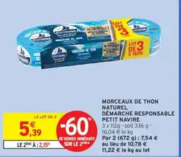Intermarché PETIT NAVIRE Morceaux de thon naturel démarche responsable offre