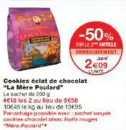 Monoprix Cookies éclat de chocolat la mère poulard offre