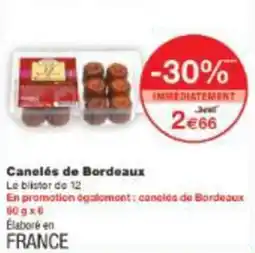 Monoprix Canelés de bordeaux offre