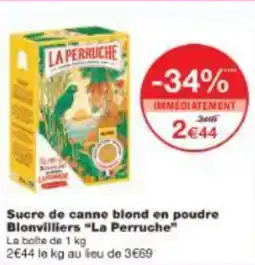 Monoprix Sucre de canne blond en poudre blonvilliers la perruche offre