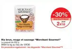 Monoprix Riz brun rouge et sauvage merchant gourmet offre