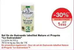 Monoprix Sel fin de guérande labellisé nature et progrès le guérandais offre