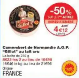 Monoprix Camembert de normandie aop gillot au lait cru offre