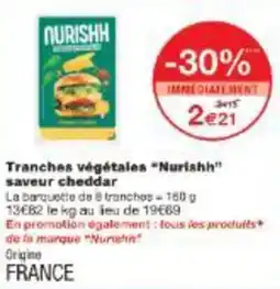 Monoprix Tranches végétales nurishh saveur cheddar offre