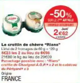 Monoprix Le crottin de chèvre rians offre