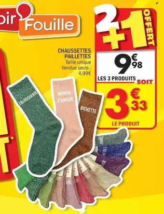 La Foir'Fouille Chaussettes paillettes offre