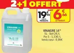 La Foir'Fouille Vinaigre 14" offre