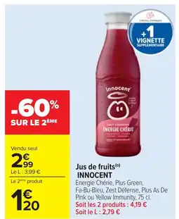 Cora x Carrefour INNOCENT Jus de fruits offre