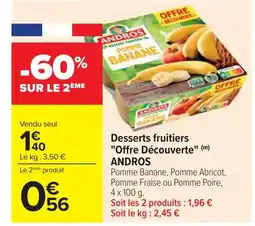 Cora x Carrefour ANDROS Desserts fruitiers Offre Découverte offre