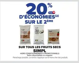 Cora x Carrefour SIMPL Sur tous les fruits secs offre