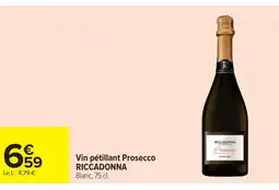 Cora x Carrefour RICCADONNA Vin pétillant Prosecco offre