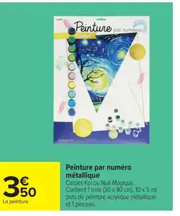 Cora x Carrefour Peinture par numéro métallique offre
