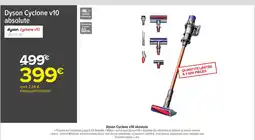 Cora x Carrefour DYSON Cyclone v10 absolute offre