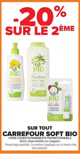 Cora x Carrefour CACARREFOUR SOFT BIO Sur tout offre