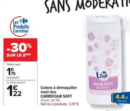 Cora x Carrefour CARREFOUR SOFT Cotons à démaquiller maxi duo offre