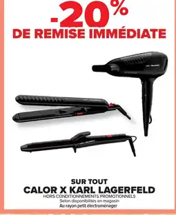 Cora x Carrefour Sur tout calor x karl lagerfeld offre