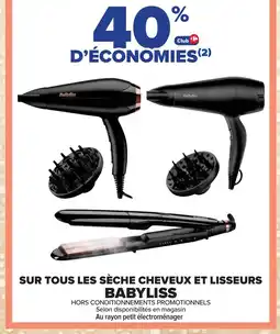 Cora x Carrefour BABYLISS Sur tous les sèche cheveux et lisseurs offre