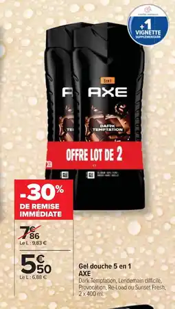 Cora x Carrefour AXE Gel douche 5 en 1 offre