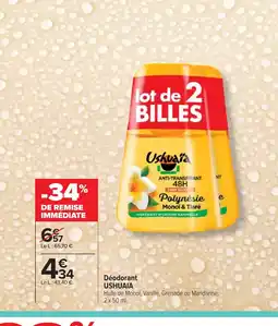 Cora x Carrefour USHUAIA Déodorant offre