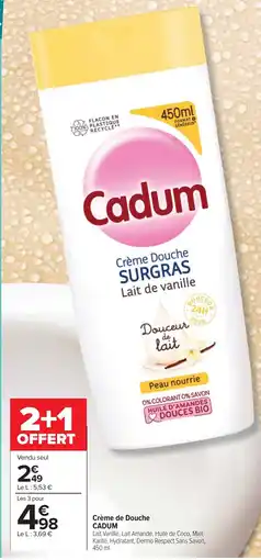 Cora x Carrefour CADUM Crème Douche offre