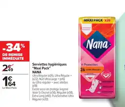 Cora x Carrefour NANA Serviettes hygiéniques Maxi Pack offre
