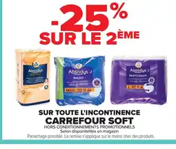 Cora x Carrefour CARREFOUR SOFT Sur toute l'incontinence offre