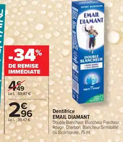 Cora x Carrefour EMAIL DIAMANT Dentifrice offre