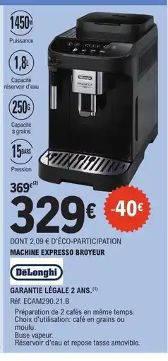 E.Leclerc Machine Expresso Broyeur offre