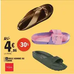 E.Leclerc Mule Homme ou Femme offre