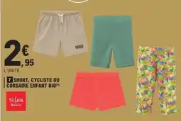 E.Leclerc Short, Cycliste ou Corsaire Enfant Bio offre