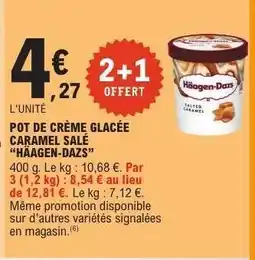 E.Leclerc POT DE CRÈME GLACÉE CARAMEL SALÉ “HÄAGEN-DAZS” offre