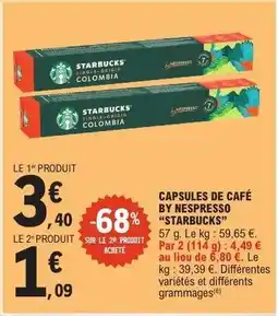 E.Leclerc CAPSULES DE CAFÉ BY NESPRESSO 'STARBUCKS' offre